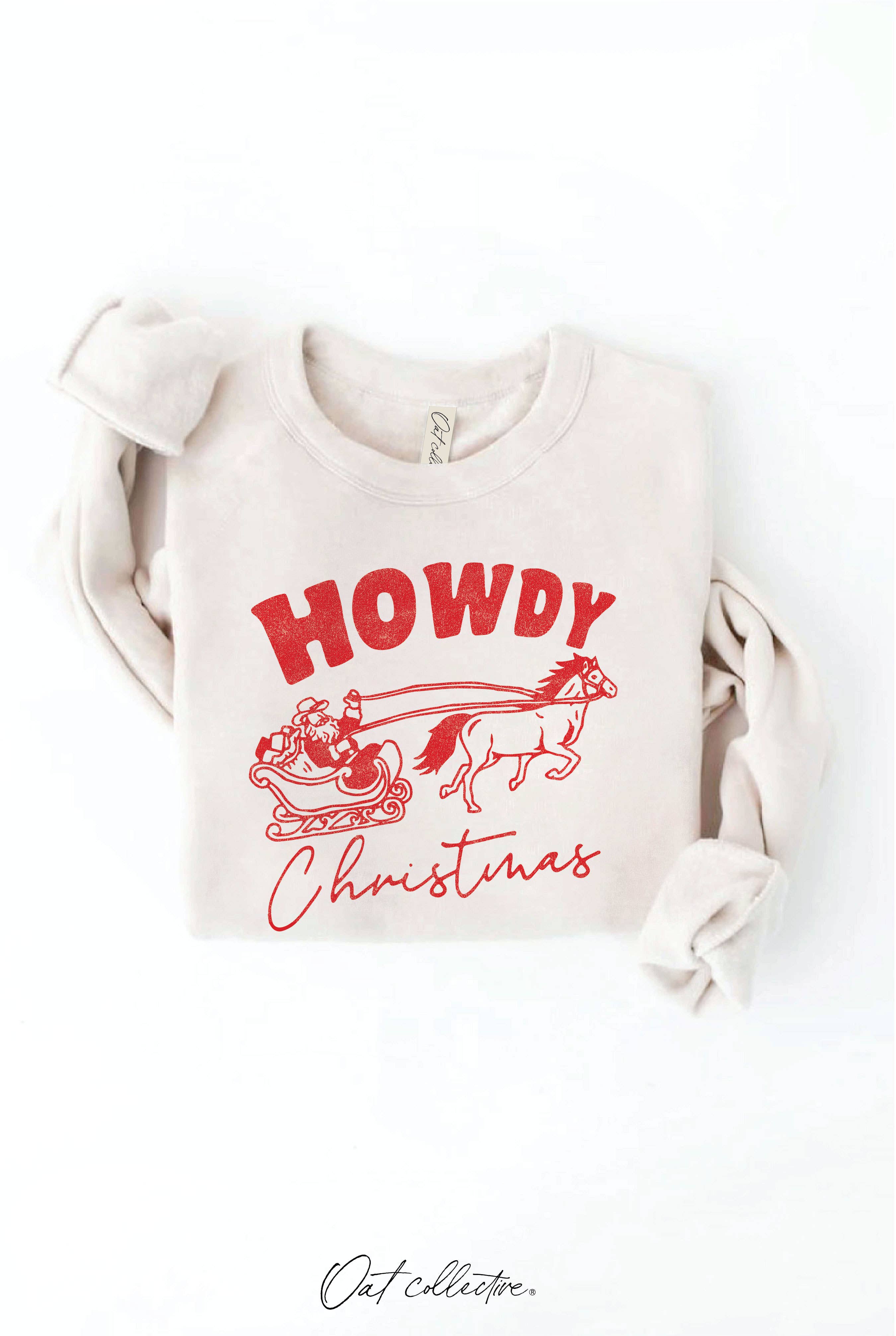"HOWDY CHRISTMAS" Sweatshirt