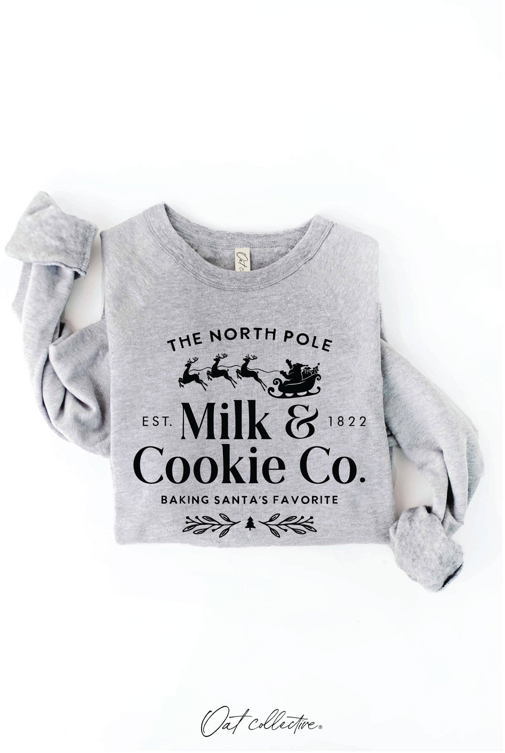 "THE NORTH POLE MILK AND COOKIE CO." Sweatshirt