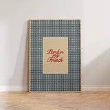Pardon My French Checkered Print