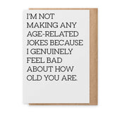 Age-Related Jokes - Greeting Card