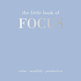 The Little Book of Focus