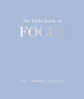 The Little Book of Focus