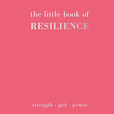 The Little Book of Resilience