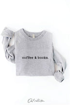 "coffee & books." Sweatshirt