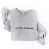 "coffee & books." Sweatshirt