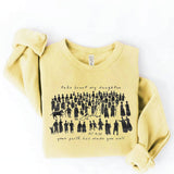 TAKE HEART MY DAUGHTER Graphic Sweatshirt