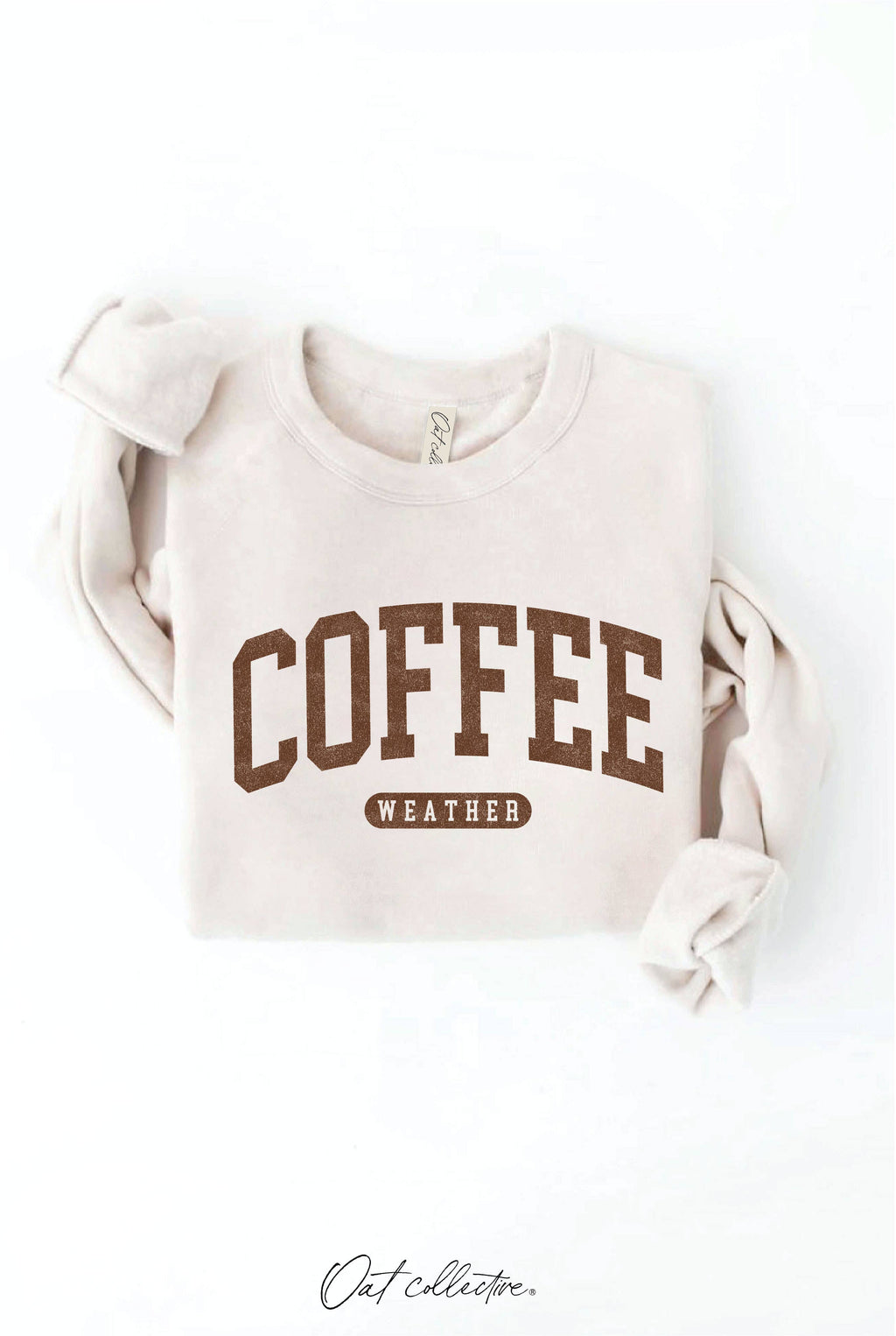 "COFFEE WEATHER" Sweatshirt