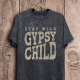 "Stay Wild Gypsy Child" Graphic Top