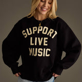 "Support Live Music" Sweatshirt