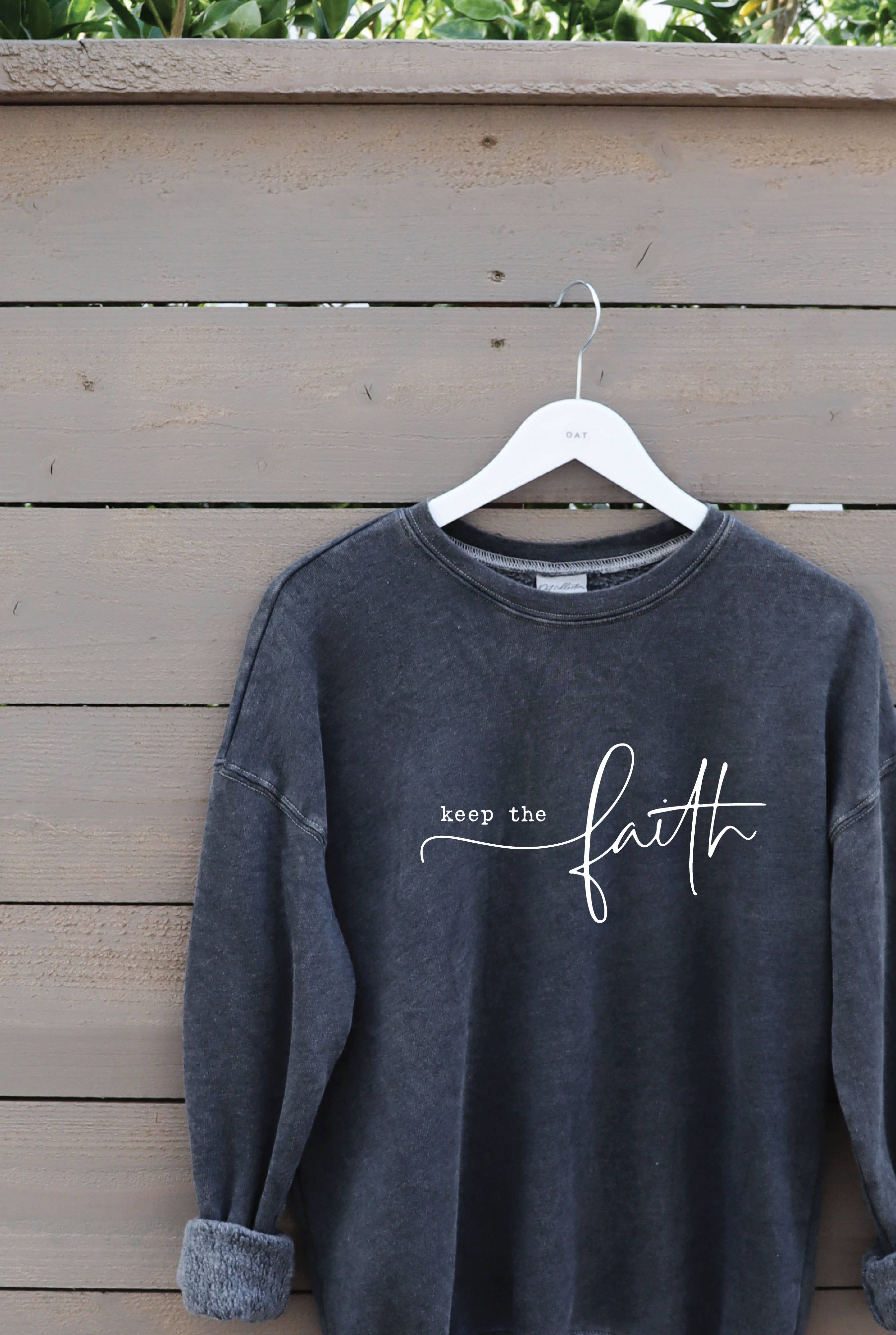 "KEEP THE FAITH" Graphic Sweatshirt