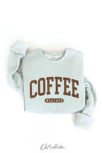 "COFFEE WEATHER" Sweatshirt