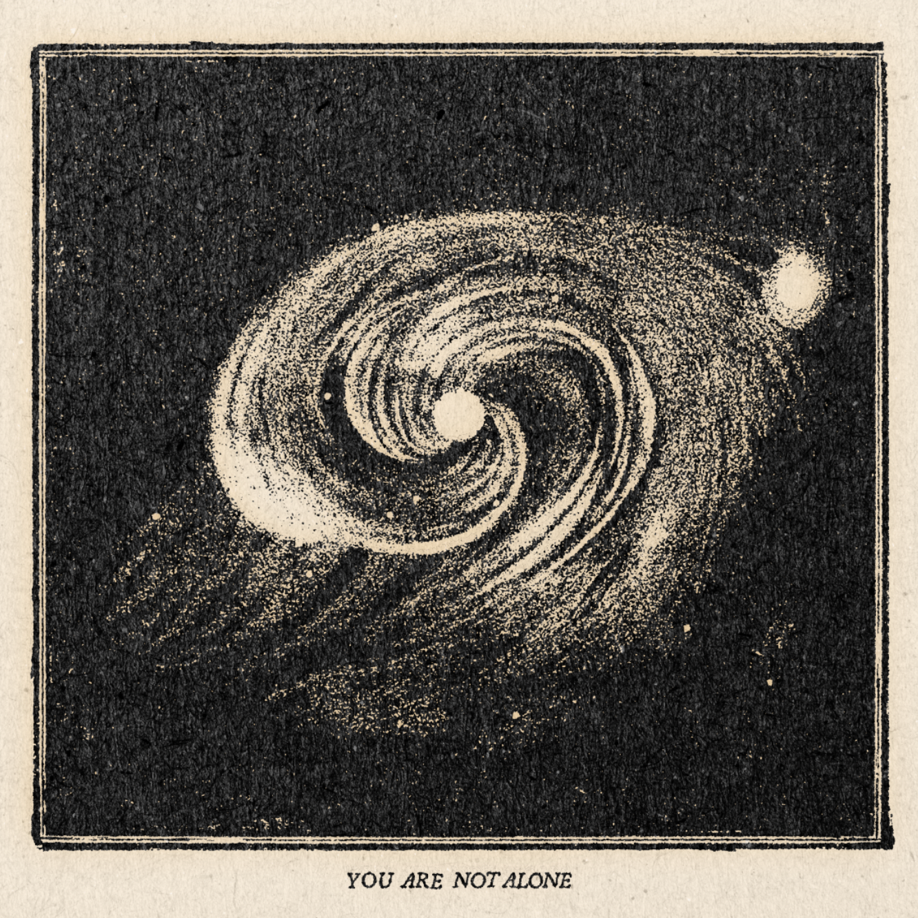 'You Are Not Alone' Print