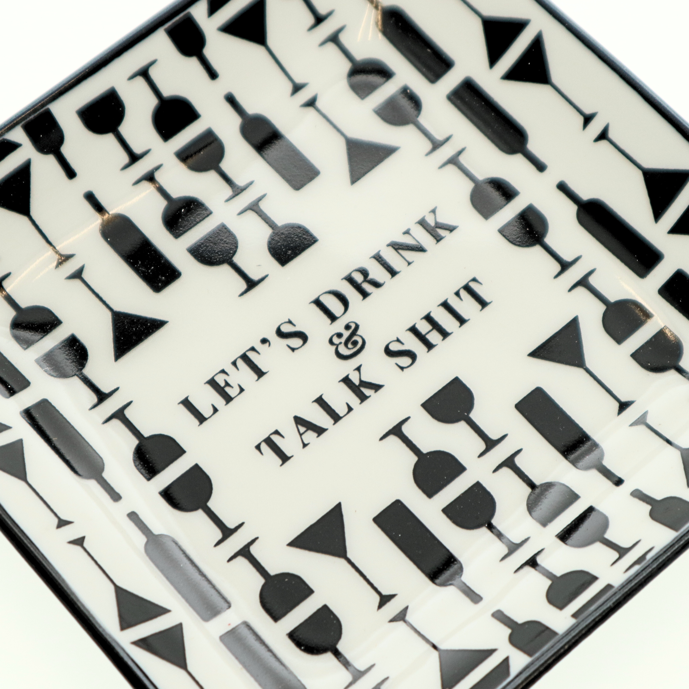 "Let's Drink and Talk Shit" Trinket Tray