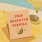 This Deserves Tequila Card | Funny Birthday Card