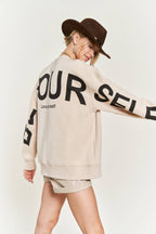 "Be Yourself" Oversized Sweatshirt