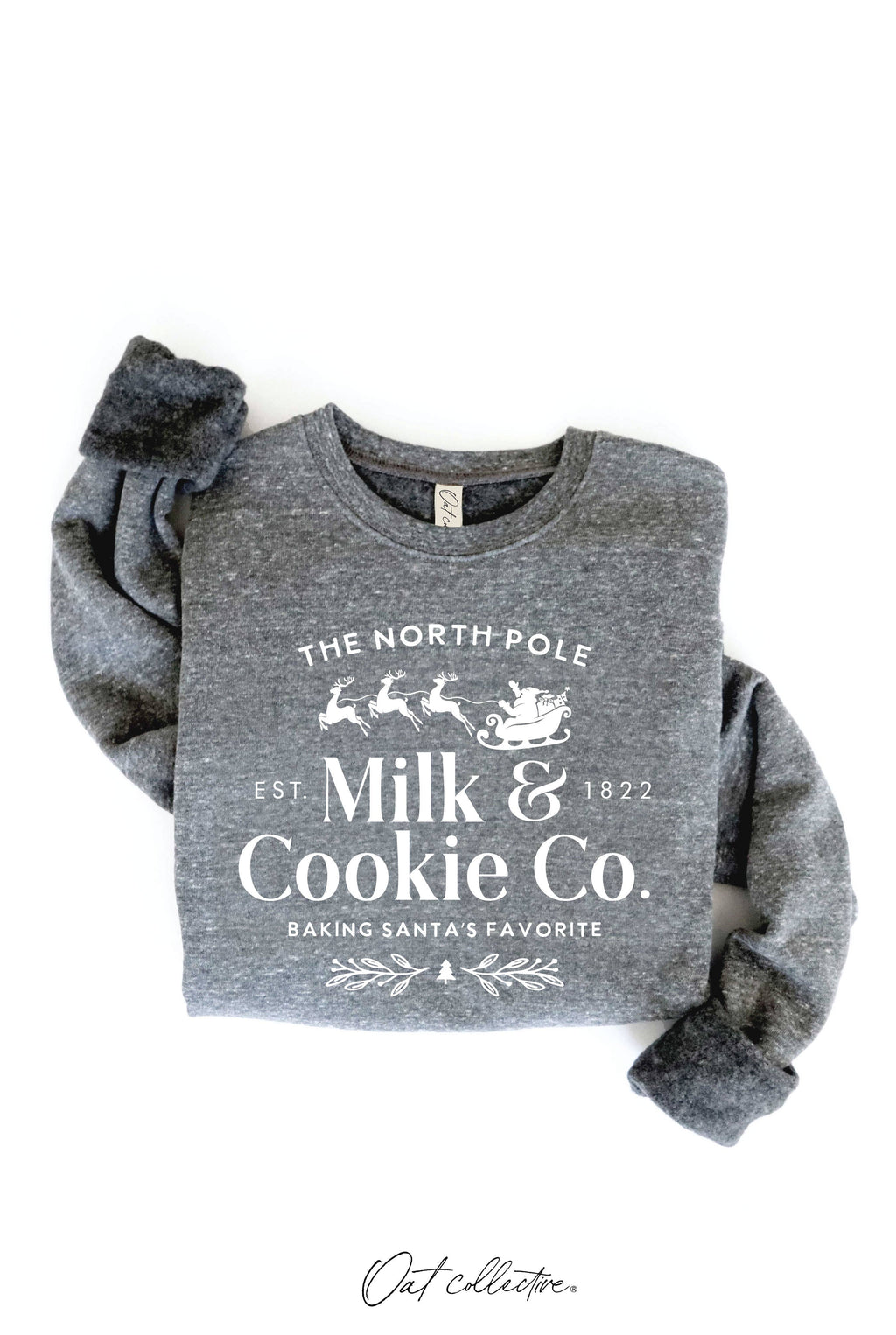 "THE NORTH POLE MILK AND COOKIE CO." Sweatshirt