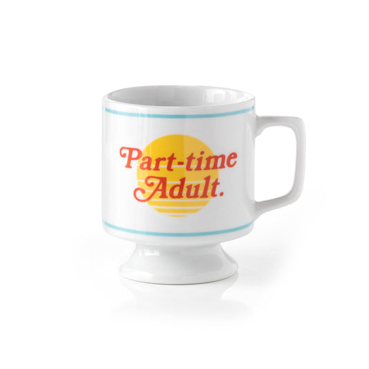 "Part-time Adult" Ceramic Mug