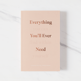 Everything You'll Ever Need, You Can Find Within Yourself