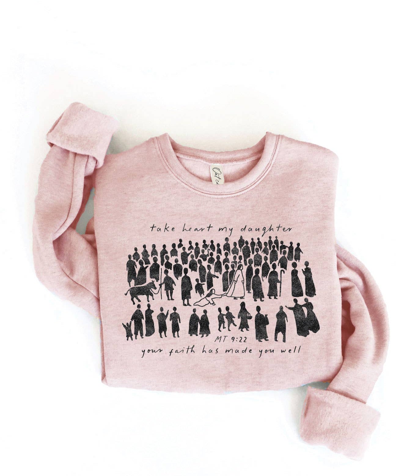 TAKE HEART MY DAUGHTER Graphic Sweatshirt