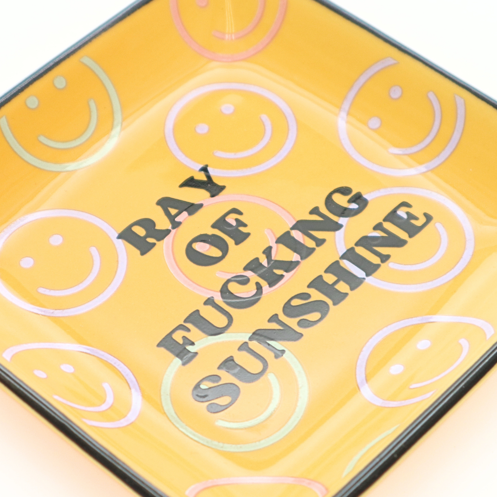 "Ray of Fucking Sunshine" W/ Smiley Faces Trinket Tray