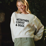 weekends, coffee, and dogs crewneck