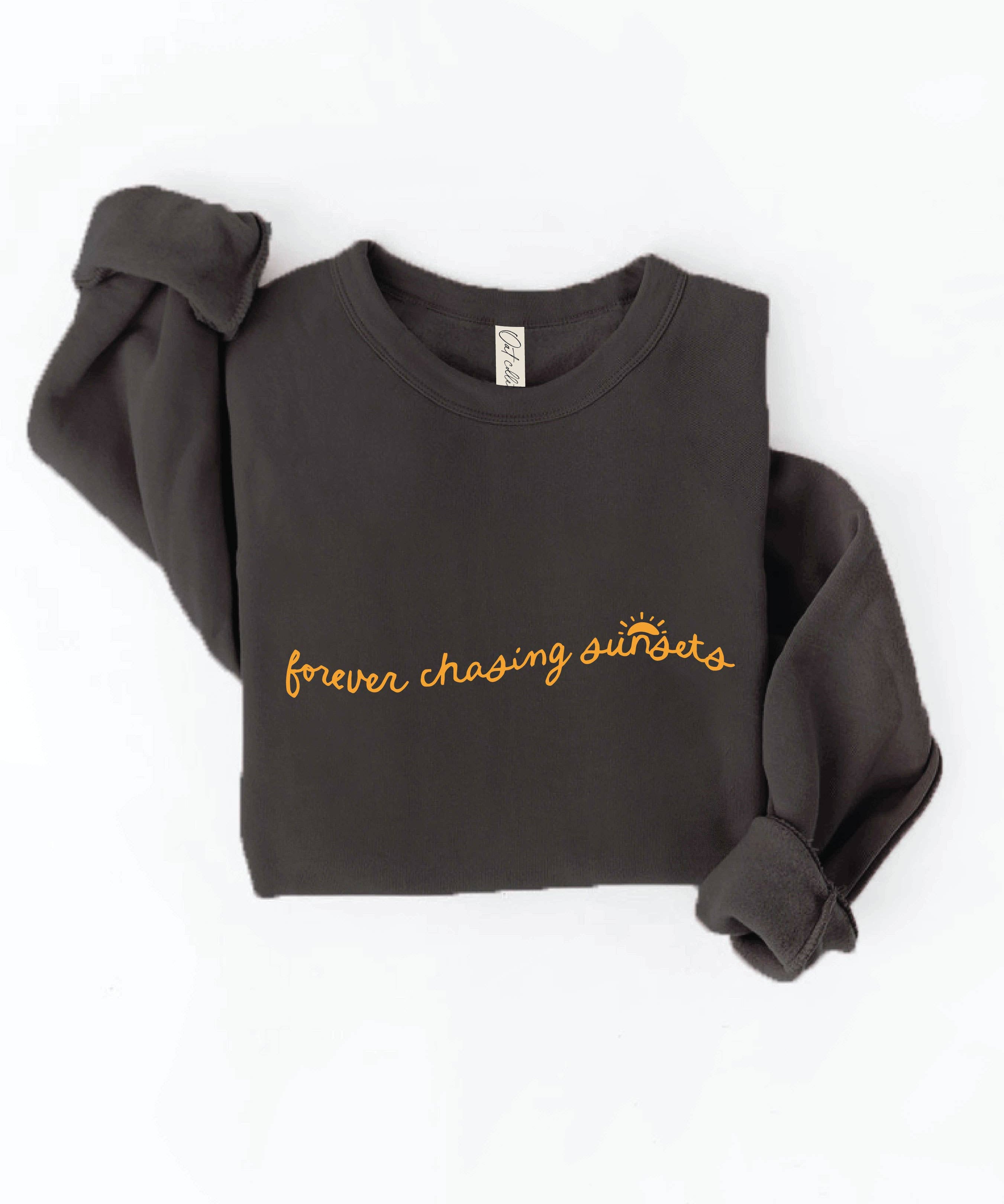 "Forever Chasing Sunsets" Sweatshirt