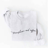 "Sunshine and Coffee" Sweatshirt