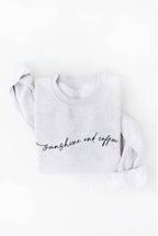 "Sunshine and Coffee" Sweatshirt