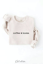 "coffee & books." Sweatshirt