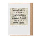 Good Friend - Greeting Card