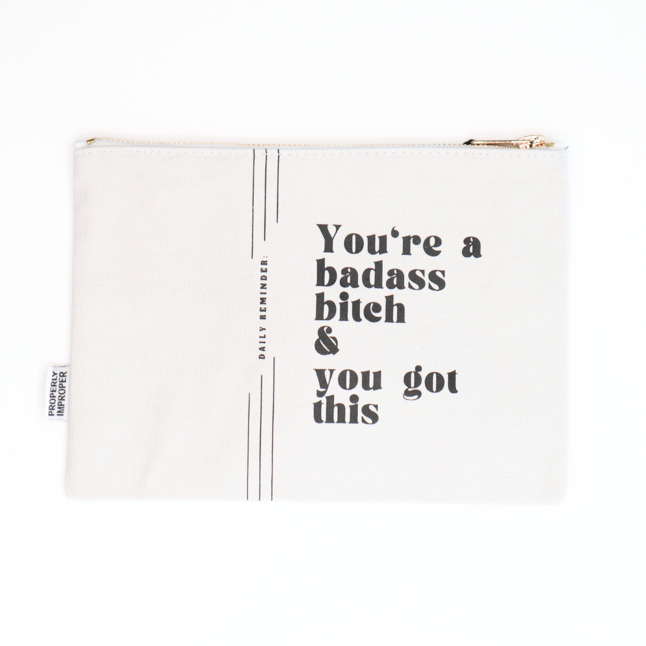 "You're A Badass Bitch and You Got This" Makeup Bag