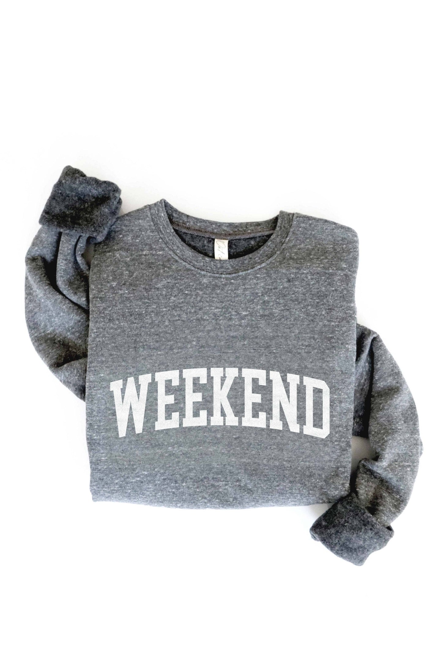 "Weekend" Sweatshirt