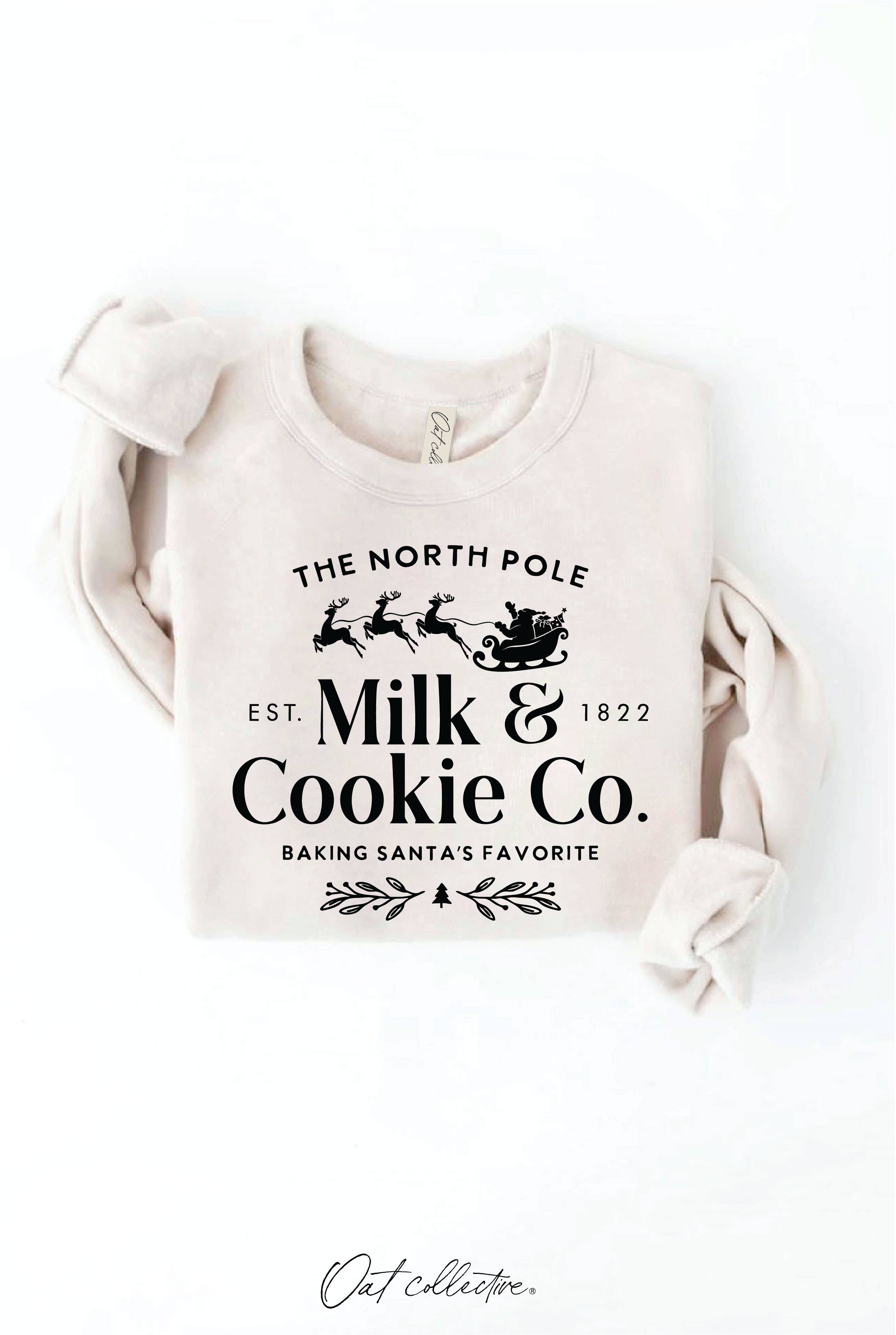 "THE NORTH POLE MILK AND COOKIE CO." Sweatshirt