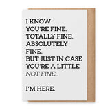 A Little Not Fine - Greeting Card