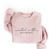 CREATED WITH A PURPOSE Graphic Sweatshirt