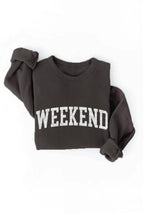 "Weekend" Sweatshirt