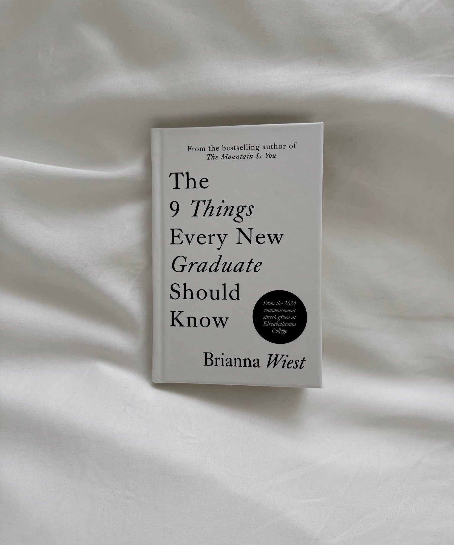 The 9 Things Every New Graduate Should Know - book