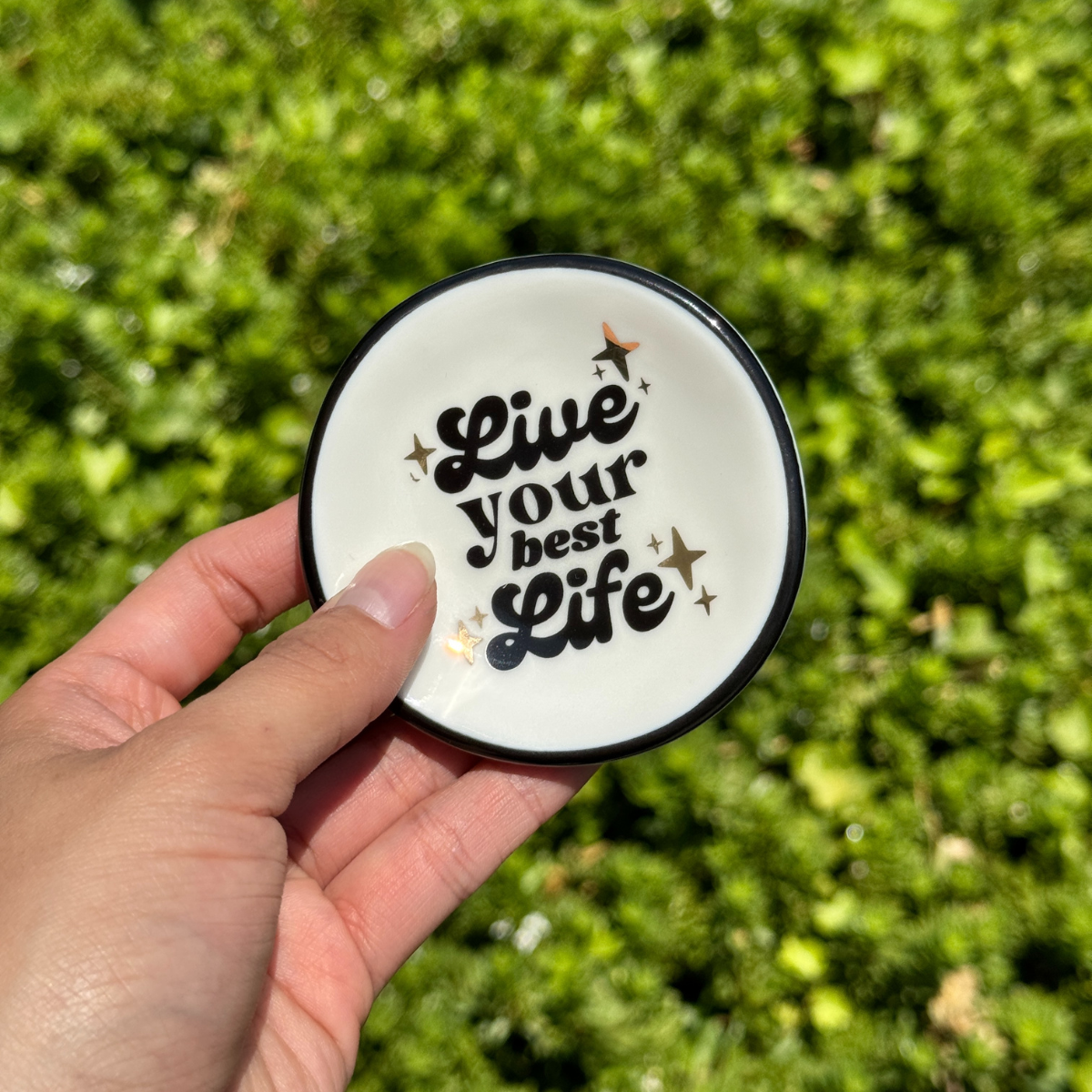 "Live Your Best Life" Ring Dish