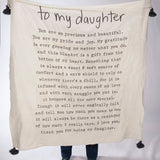 To My Daughter Throw Blanket
