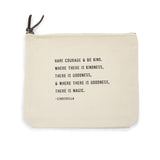 "Have Courage & Be Kind" (Cinderella) Canvas Zip Bag