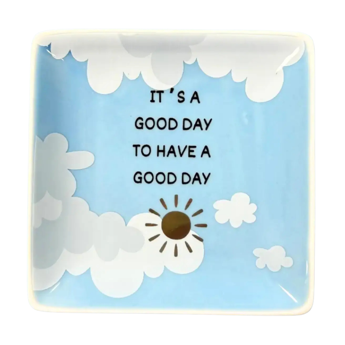 "It's A Good Day" With Clouds Trinket Tray