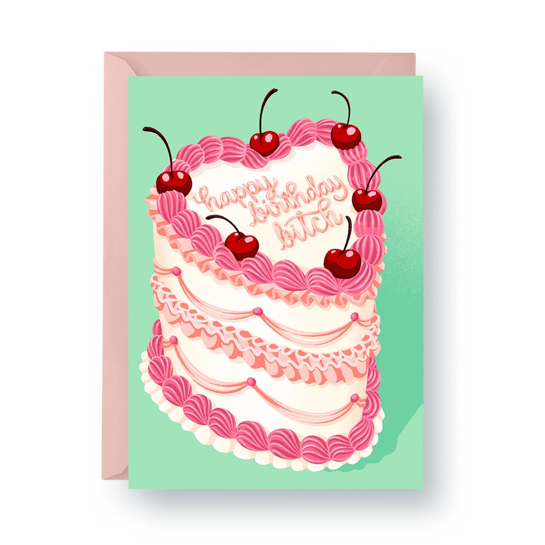 "Happy Birthday, Bitch" - A2 Card