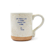 XO Mug | Not Fragile Like A Flower - Frida