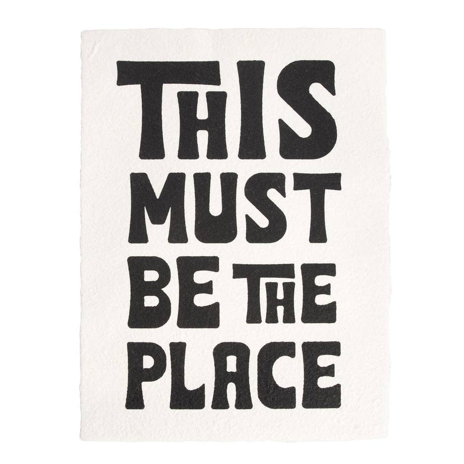 "This Must Be The Place" Handmade Paper Print