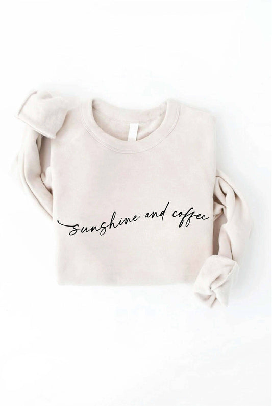 "Sunshine and Coffee" Sweatshirt