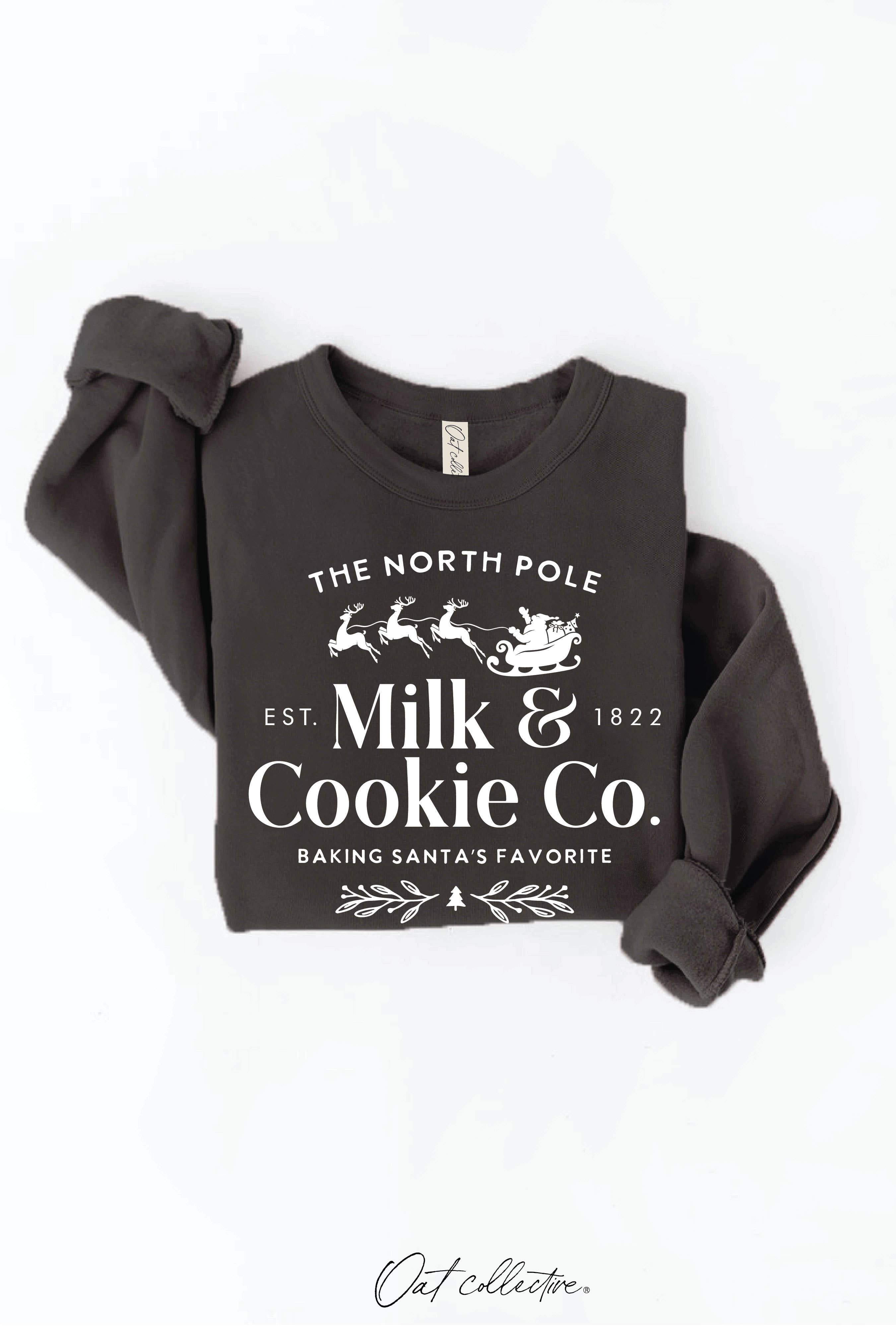 "THE NORTH POLE MILK AND COOKIE CO." Sweatshirt