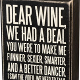 Dear Wine Box Sign