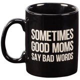 Say Bad Words Mug