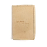 Life Is Short Passport Cover in Honey