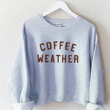 coffee weather crewneck